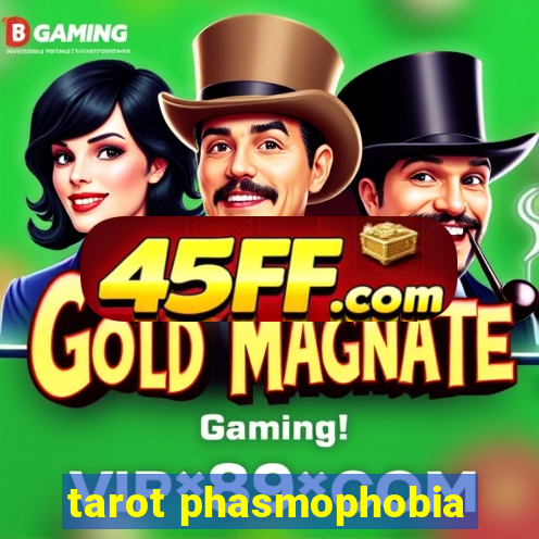 tarot phasmophobia